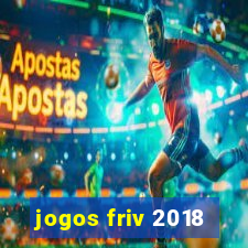 jogos friv 2018